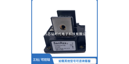 优势SANREX三社可控硅模块销售厂家 江苏芯钻时代电子科技供应 江苏芯钻时代电子科技供应